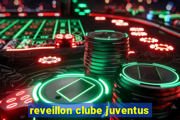 reveillon clube juventus